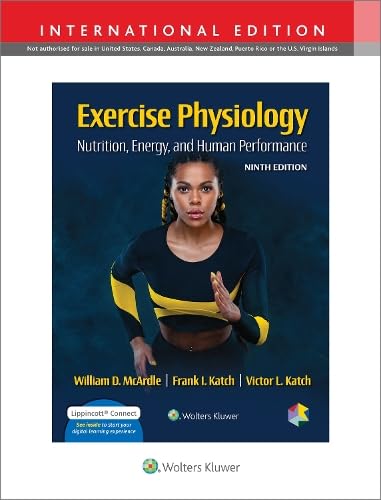 Exercise Physiology: Nutrition, Energy, and Human Performance 9e Lippincott Connect International Edition Print Book and Digital Access Card Package
