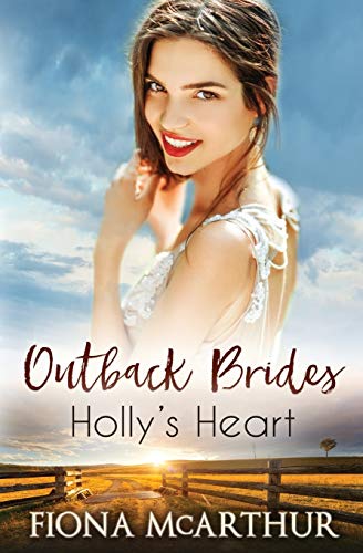 Holly's Heart (Outback Brides, Band 4) von Tule Publishing Group, LLC