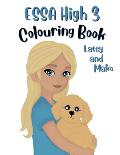 ESSA High 3 Colouring Book: Lacey and Mako Activity Book von Independently published