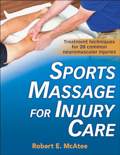 Sports Massage for Injury Care von Human Kinetics Publishers