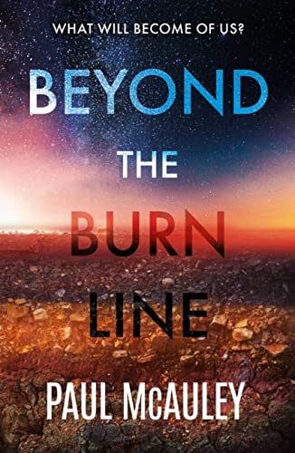 Beyond the Burn Line: Paul McAuley
