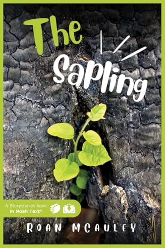 The Sapling The Sapling von Noah Text LLC