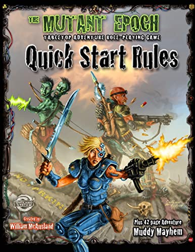 The Mutant Epoch RPG Quick Start Rules (The Mutant Epoch Role Playing Game) von Outland Arts