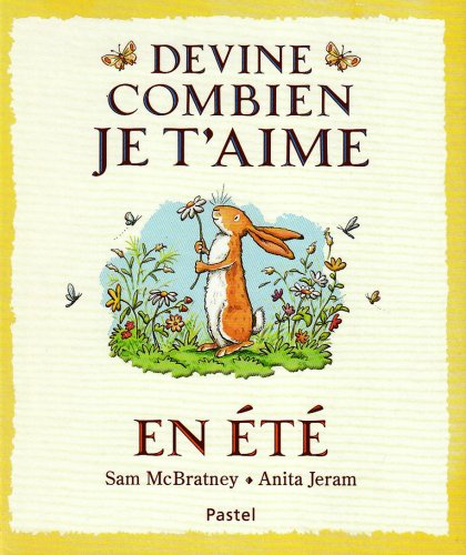 Devine combien je t'aime - En été