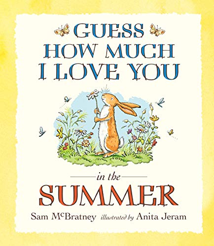 Guess How Much I Love You in the Summer von WALKER BOOKS