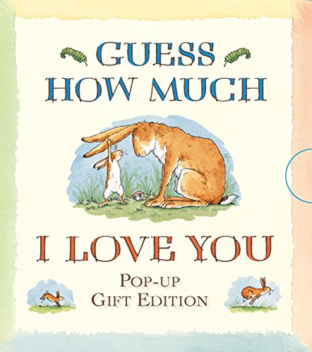 Guess How Much I Love You Guess How Much I Love You