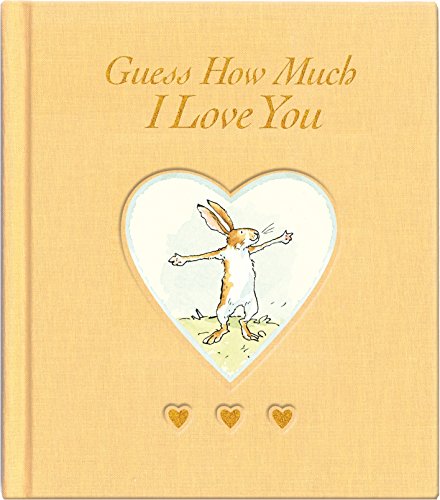 Guess How Much I Love You Guess How Much I Love You