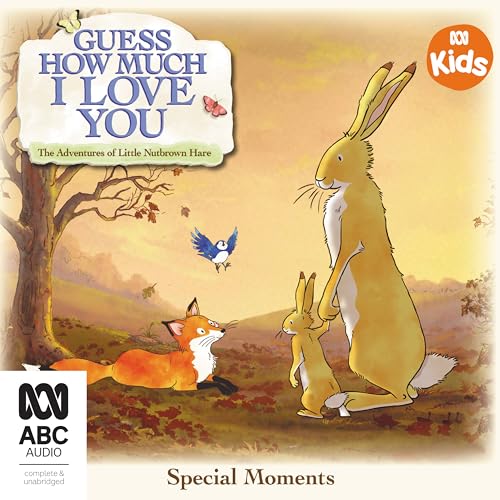 Guess How Much I Love You: Special Moments Guess How Much I Love You: Special Moments