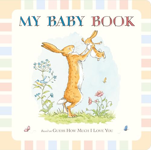 Guess How Much I Love You: My Baby Book