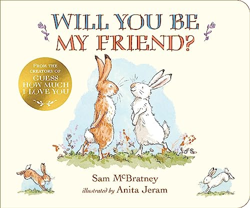 Will You Be My Friend? (Guess How Much I Love You) von WALKER BOOKS