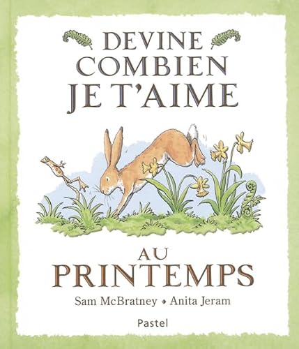 Devine combien je t'aime - Au printemps