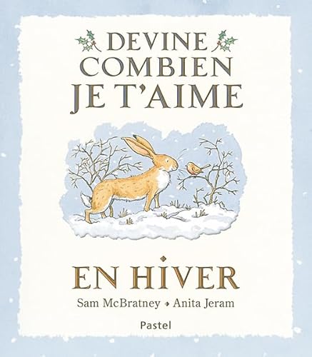 Devine combien je t'aime - En hiver