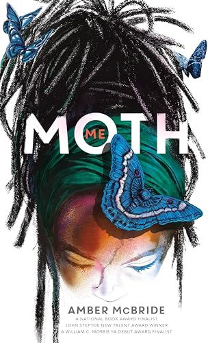 Me (Moth): (National Book Award Finalist)