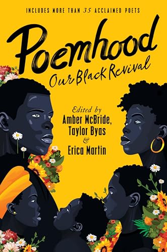 Poemhood: Our Black Revival: History, Folklore & the Black Experience: A Young Adult Poetry Anthology von HarperTeen