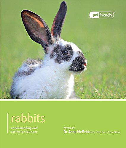 Rabbit - Pet Friendly: Understanding and Caring for Your Pet von Magnet & Steel