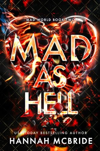 Mad As Hell: An Enemies-to-Lovers College Romance (Mad World, Band 2)