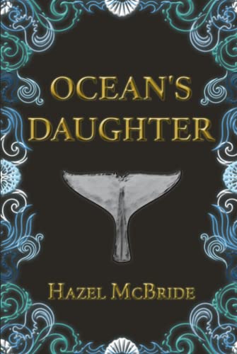 Ocean's Daughter (Ocean's Daughter Trilogy, Band 1) von Independently published