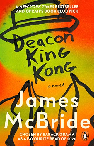 Deacon King Kong: Barack Obama Favourite Read & Oprah's Book Club Pick Deacon King Kong: Barack Obama Favourite Read & Oprah's Book Club Pick von Doubleday
