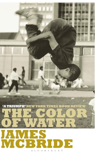 The Color of Water: A Black Man's Tribute to His White Mother von Bloomsbury