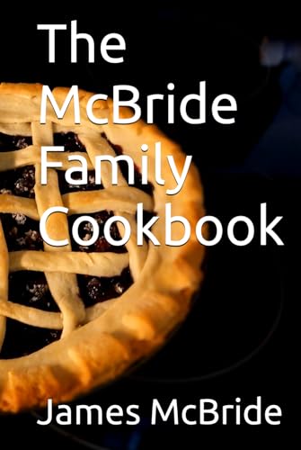 The McBride Family Cookbook