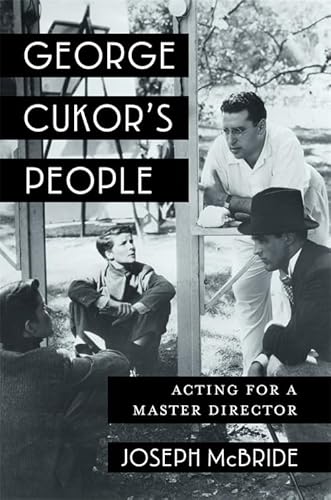 George Cukor's People: Acting for a Master Director (Film and Culture)