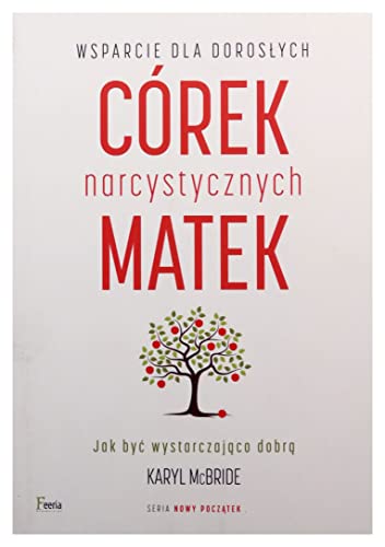 Wsparcie dla dorosłych córek narcystycznych matek