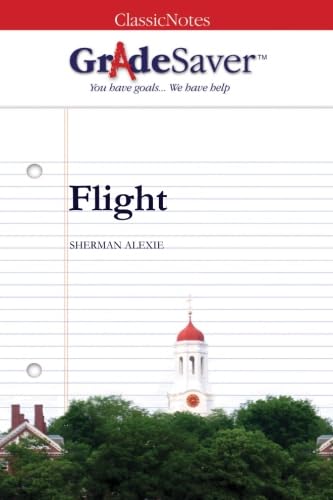 GradeSaver (TM) ClassicNotes: Flight