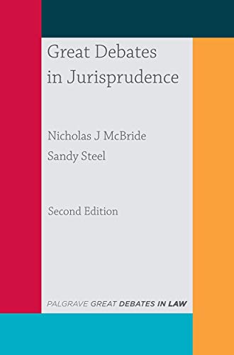 Great Debates in Jurisprudence (Great Debates in Law)