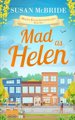 Mad As Helen (Helen Evans Investigates, Band 2)