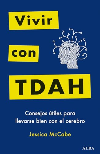 Vivir con TDAH (Educación y Salud) von Alba Editorial
