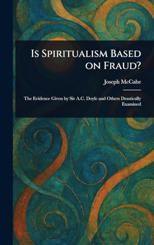 Is Spiritualism Based on Fraud? von Anson Street Press