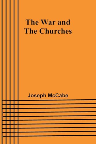 The War and the Churches von Alpha Edition