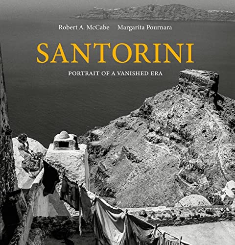 Santorini: Portrait of a Vanished Era von Abbeville Press