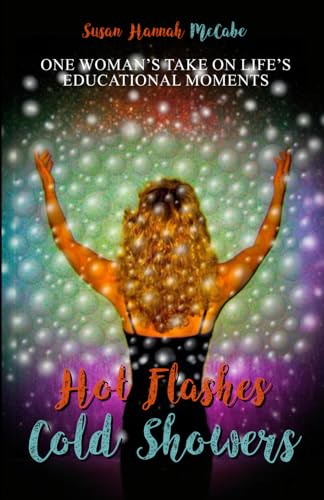 Hot Flashes Cold Showers von Self Published