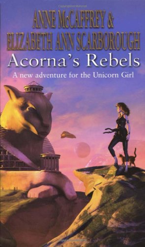 Acorna's Rebels (The Acorna Series, 6)