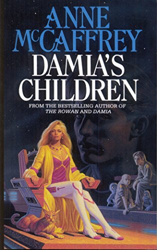 Damia's Children: (The Tower and the Hive: book 3): an engrossing, entrancing and epic fantasy from one of the most influential fantasy and SF ... her generation (The Tower & Hive Sequence, 3)