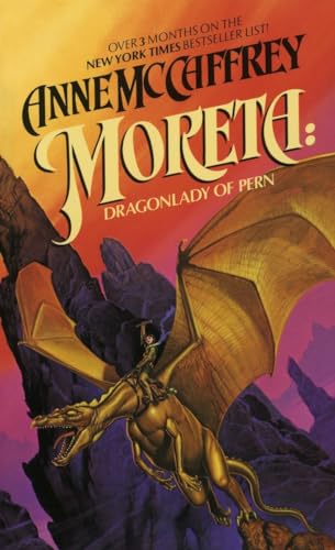 Moreta: Dragonlady of Pern von Del Rey