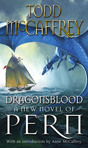 Dragonsblood: A New Novel of Pern (The Dragon Books, 22) von Corgi