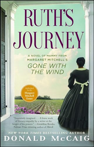 Ruth's Journey: A Novel of Mammy from Margaret Mitchell's Gone with the Wind von Atria Books