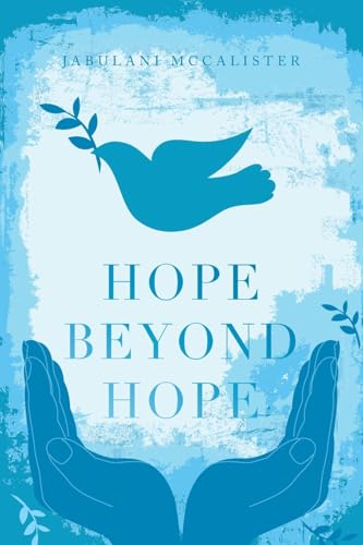 Hope Beyond Hope Hope Beyond Hope von Westbow Press
