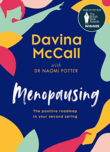 Menopausing: Book of the Year, The British Book Awards 2023, and Sunday Times bestselling self-help guide, to help you cope with symptoms and live your best life during menopause von Generic