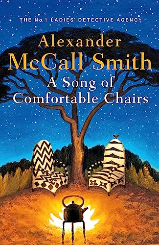 A Song of Comfortable Chairs (No. 1 Ladies' Detective Agency)