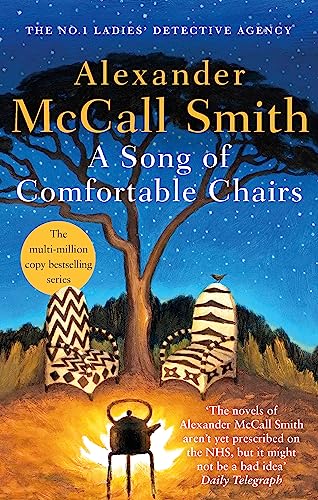 A Song of Comfortable Chairs (No. 1 Ladies' Detective Agency)