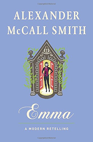 Emma: A Modern Retelling Emma: A Modern Retelling