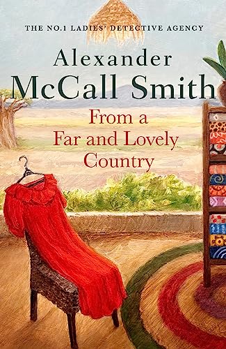 From a Far and Lovely Country (No. 1 Ladies' Detective Agency) From a Far and Lovely Country (No. 1 Ladies' Detective Agency) von Abacus