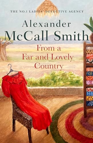 From a Far and Lovely Country (No. 1 Ladies' Detective Agency) von Little, Brown Book Group