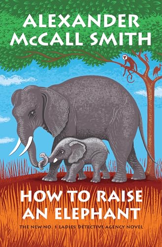 How to Raise an Elephant: No. 1 Ladies' Detective Agency (21) von Pantheon