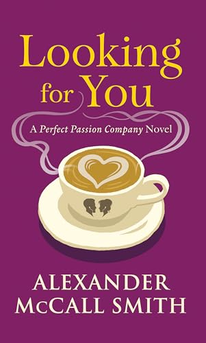 Looking for You: A Perfect Passion Company Novel (#2) (The Perfect Passion Company) von Polygon An Imprint of Birlinn Limited
