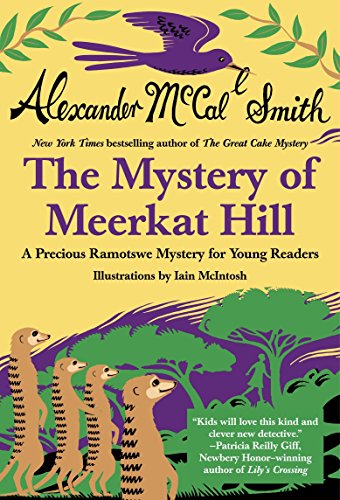 Mystery of Meerkat Hill (Precious Ramotswe Mysteries for Young Readers, Band 2)