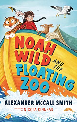 Noah Wild and the Floating Zoo Noah Wild and the Floating Zoo von Bloomsbury